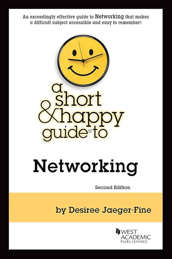 A Short & Happy Guide to Networking (Short & Happy Guides)