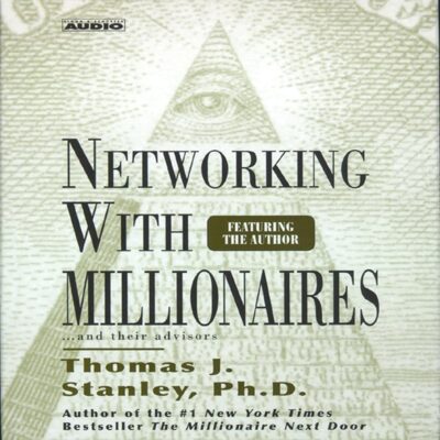 Amazon.com: Networking with Millionaires…and Their Advisors (Audible Audio Edition): Thomas J. Stanley Ph.D., Thomas J. Stanley Ph.D., Simon & Schuster Audio: Books