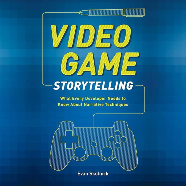 Amazon.com: Video Game Storytelling: What Every Developer Needs to Know About Narrative Techniques (Audible Audio Edition): Evan Skolnick, D.G. Chichester, Random House Audio:...