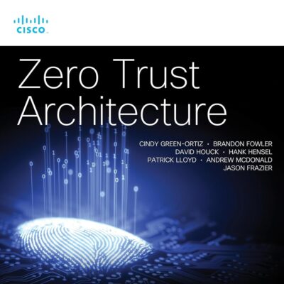 Amazon.com: Zero Trust Architecture: Networking Technology: Security (Audible Audio Edition): Cindy Green-Ortiz, Brandon Fowler, David Houck, Hank Hensel, Patrick Lloyd, Andrew…