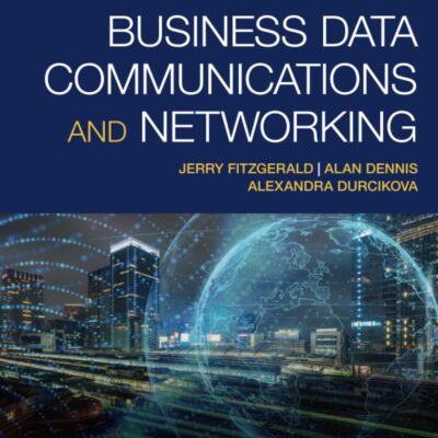 Business Data Communications and Networking