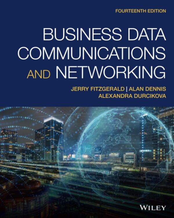 Business Data Communications and Networking