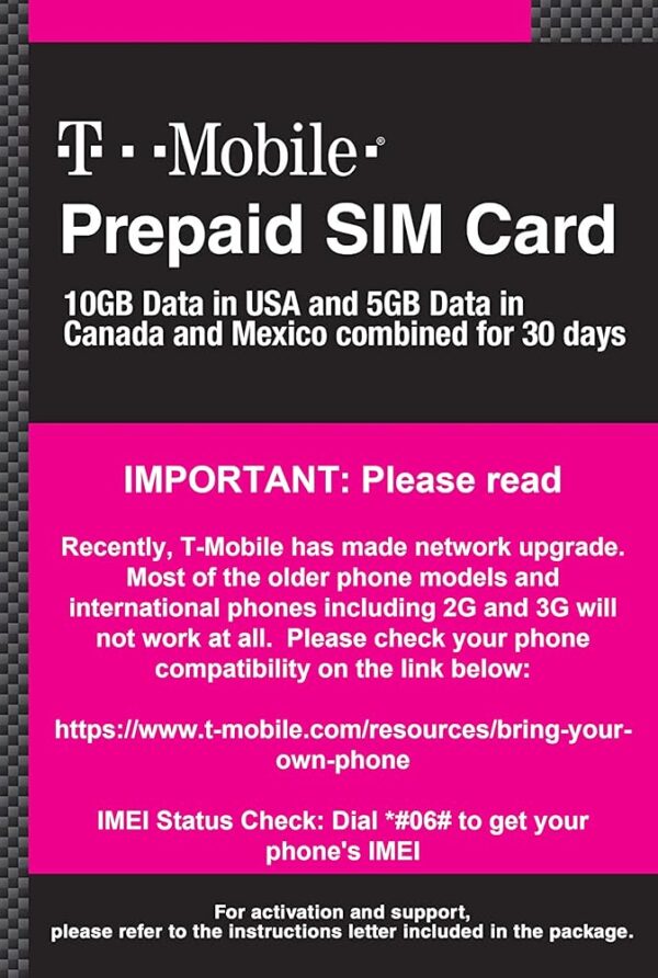 Canada, Mexico and USA Prepaid SIM Card T-Mobile 10GB 4G LTE Data in USA and 5GB Data in Canada or Mexico Combined with Unlimited Talk and Text Among and Within Canada, Mexico...