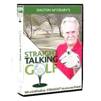 Dalton McCrary’s Straight Talking Golf DVD