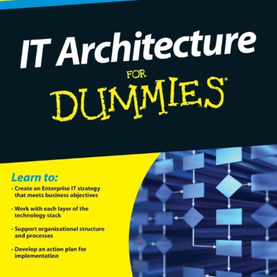 IT Architecture For Dummies