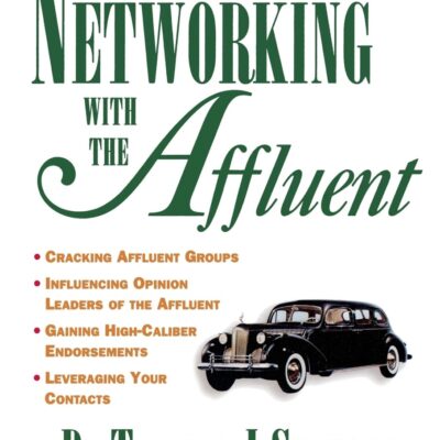 Networking with the Affluent