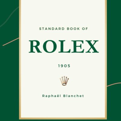 Standard Book of Rolex (English version): the excellence of watchmaking (Standard Book of (us))