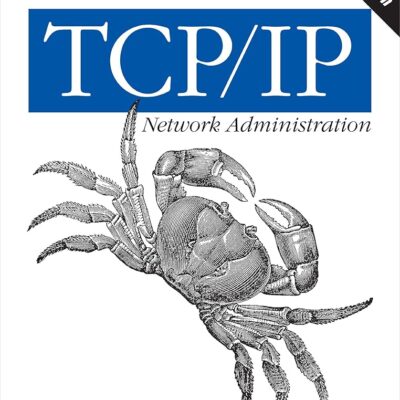 TCP/IP Network Administration: Help for Unix System Administrators