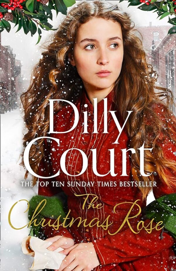 The Christmas Rose: The most heart-warming Christmas novel, from the Sunday Times bestseller (The River Maid, Book 3)