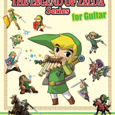 The Legend of Zelda Series for Guitar: Guitar Tab