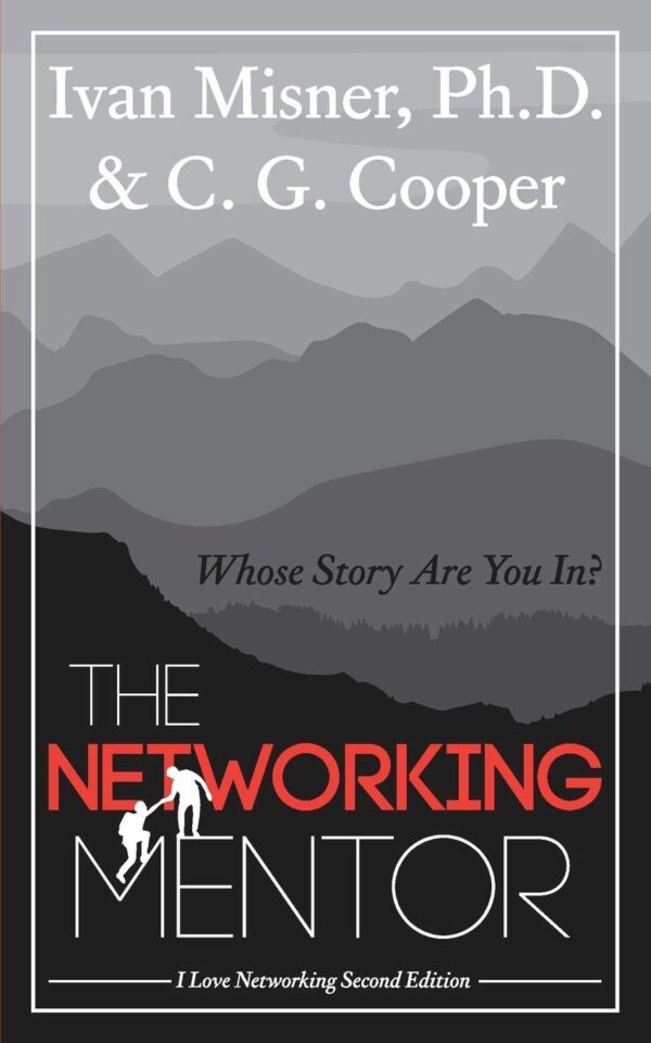 The Networking Mentor: Whose Story Are You In?