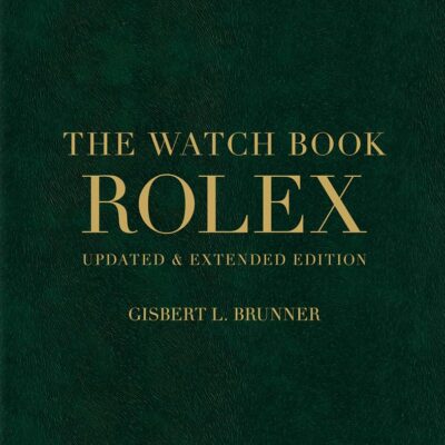 The Watch Book Rolex: Updated and expanded edition