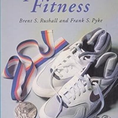 Training for Sports and Fitness by Brent S. Rushall (1991-01-01)