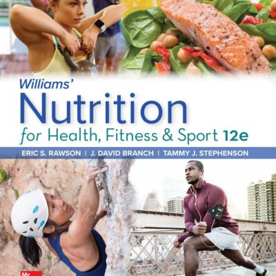 Williams’ Nutrition for Health, Fitness and Sport